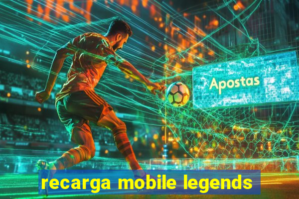 recarga mobile legends